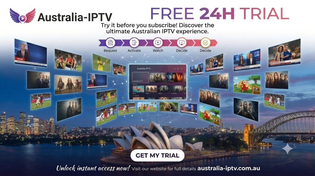 australia-iptv 24h free trial try eveything before you subscribe